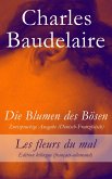 Die Blumen des Bösen - Zweisprachige Ausgabe (Deutsch-Französisch) / Les fleurs du mal - Edition bilingue (français-allemand) (eBook, ePUB)