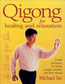 Qigong for Healing and Relaxation (eBook, ePUB) Qigong for Healing and Relaxation (eBook, ePUB)