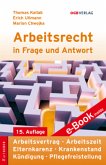 Arbeitsrecht in Frage und Antwort (f. Österreich)