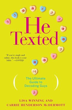 He Texted (eBook, ePUB) - Winning, Lisa; McDermott, Carrie Henderson