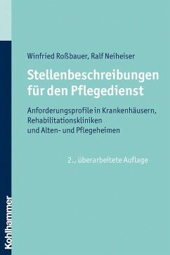 Stellenbeschreibungen für den Pflegedienst (eBook, PDF) - Roßbauer, Winfried; Neiheiser, Ralf
