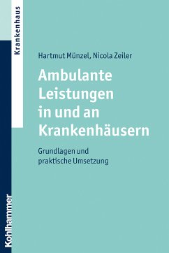 Ambulante Leistungen in und an Krankenhäusern (eBook, PDF) - Münzel, Hartmut; Nicola, Zeiler