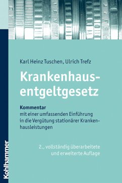 Krankenhausentgeltgesetz (eBook, PDF) - Tuschen, Karl Heinz; Trefz, Ulrich