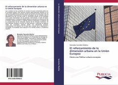 El reforzamiento de la dimensión urbana en la Unión Europea - González Medina, Moneyba