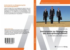 Instrumente zur Begegnung des Korruptionsproblems Instrumente zur Begegnung des Korruptionsproblems