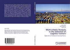 Multi-criteria Analysis in the Selection of Logistics Centers