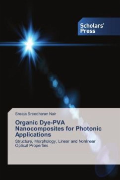 Organic Dye-PVA Nanocomposites for Photonic Applications - Sreedharan Nair, Sreeja