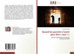 Quand les parents n'osent plus dire ' non ! ' - Georges, Nadine