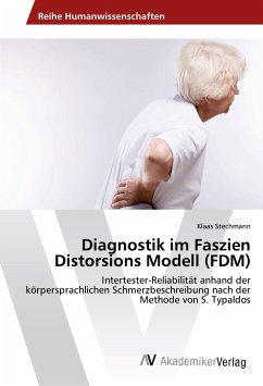 Diagnostik im Faszien Distorsions Modell (FDM) - Stechmann, Klaas