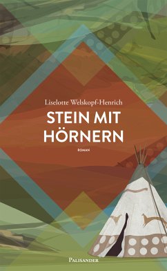 Stein mit Hörnern (eBook, ePUB) - Welskopf-Henrich, Liselotte