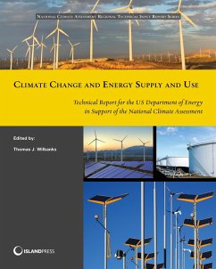 Climate Change and Energy Supply and Use (eBook, ePUB) - Wilbanks, Thomas J.