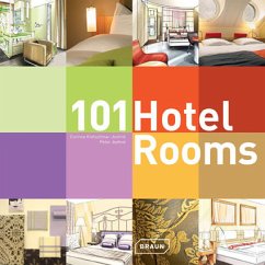 101 Hotel Rooms - Kretschmar-Joehnk, Corinna;Joehnk, Peter