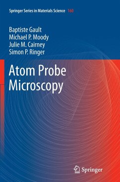 Atom Probe Microscopy - Gault, Baptiste;Moody, Michael P.;Cairney, Julie M.