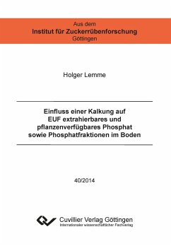 Einfluss einer Kalkung auf EUF extrahierbares und pflanzenverfügbares Phosphat sowie Phosphatfraktionen im Boden - Lemme, Holger