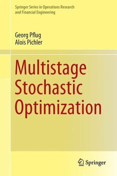 Multistage Stochastic Optimization - Pflug, Georg Ch.;Pichler, Alois