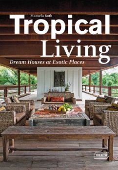 Tropical Living - Roth, Manuela