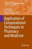 Application of Computational Techniques in Pharmacy and Medicine