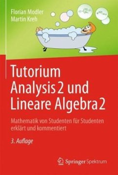 Tutorium Analysis 2 und Lineare Algebra 2 - Kreh, Martin;Modler, Florian