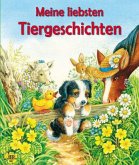 Meine liebsten Tiergeschichten Meine liebsten Tiergeschichten