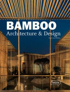 Bamboo Architecture & Design - Uffelen, Chris van