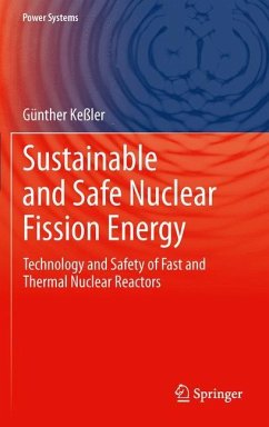 Sustainable and Safe Nuclear Fission Energy - Kessler, Günter