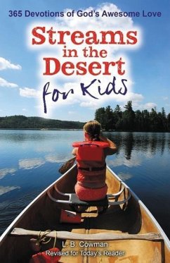 Streams in the Desert for Kids - Cowman, L B E