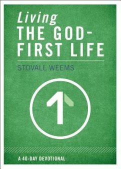 Living the God-First Life - Weems, Stovall