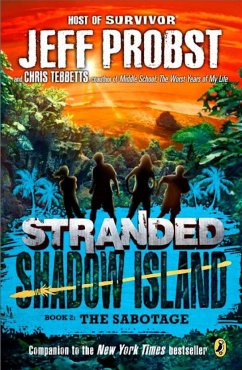 Shadow Island: The Sabotage - Probst, Jeff; Tebbetts, Christopher