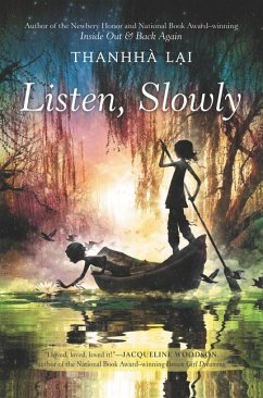 Listen, Slowly - Lai, Thanhha