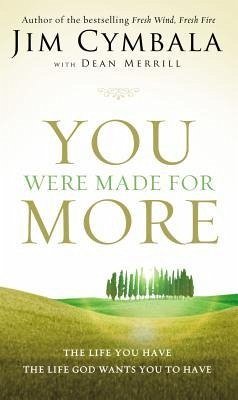 You Were Made for More - Cymbala, Jim
