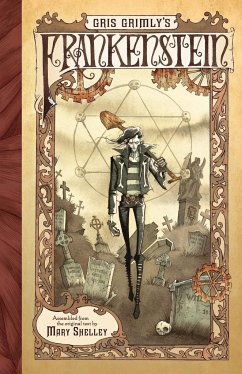 Gris Grimly's Frankenstein - Shelley, Mary Wollstonecraft;Gris, Grimly