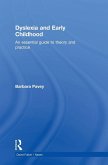 Dyslexia and Early Childhood Dyslexia and Early Childhood