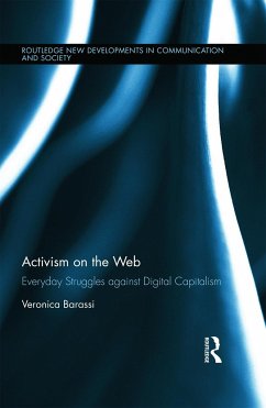 Activism on the Web - Barassi, Veronica