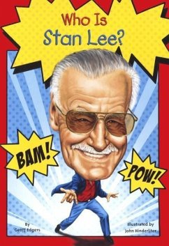 Who Was Stan Lee? - Edgers, Geoff