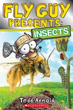 Fly Guy Presents: Insects (Scholastic Reader, Level 2) - Arnold, Tedd
