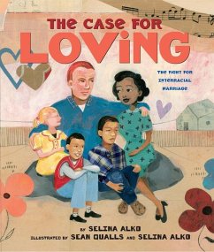 The Case for Loving: The Fight for Interracial Marriage - Alko, Selina