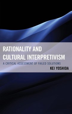 Rationality and Cultural Interpretivism - Yoshida, Kei