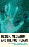 Design, Mediation, and the Posthuman