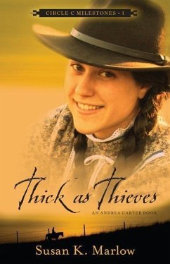 Thick as Thieves - Marlow, Susan K