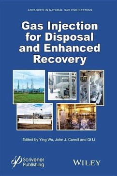 Gas Injection for Disposal and Enhanced Recovery - Wu, Ying; Carroll, John J; Li, Qi