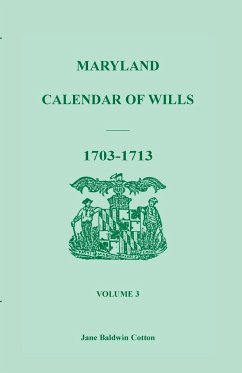 Maryland Calendar of Wills, Volume 3 - Cotton, Jane Baldwin