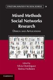 Mixed Methods Social Networks Research