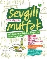 Sevgili Mutfak - Aygen, Arzu