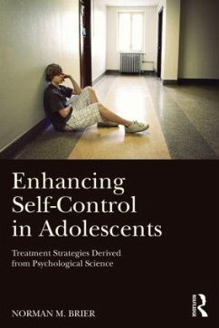 Enhancing Self-Control in Adolescents - Brier, Norman M