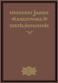 Hundert Jahre Baumwolltextilindustrie