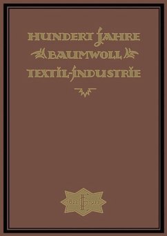 Hundert Jahre Baumwolltextilindustrie - Elbers, Wilh;Elbers, A.-G.