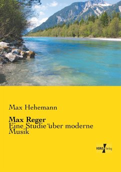 Max Reger - Hehemann, Max