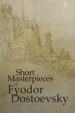 Short Masterpieces of Dostoevsky