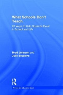 What Schools Don't Teach - Johnson, Brad; Sessions, Julie