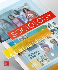 Sociology: Looseleaf a Brief Introduction with Connect Plus W/Learnsmart Access Card and Smartbook Achieve - Schaefer, Richard T.
